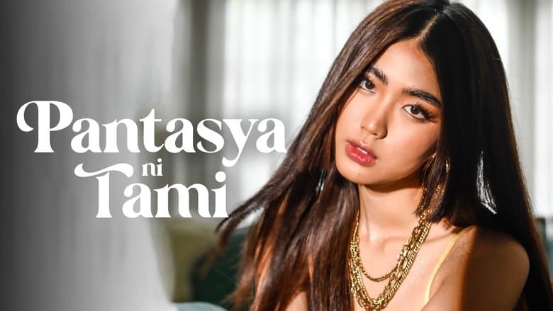 Pantasya ni Tami - Scene 1